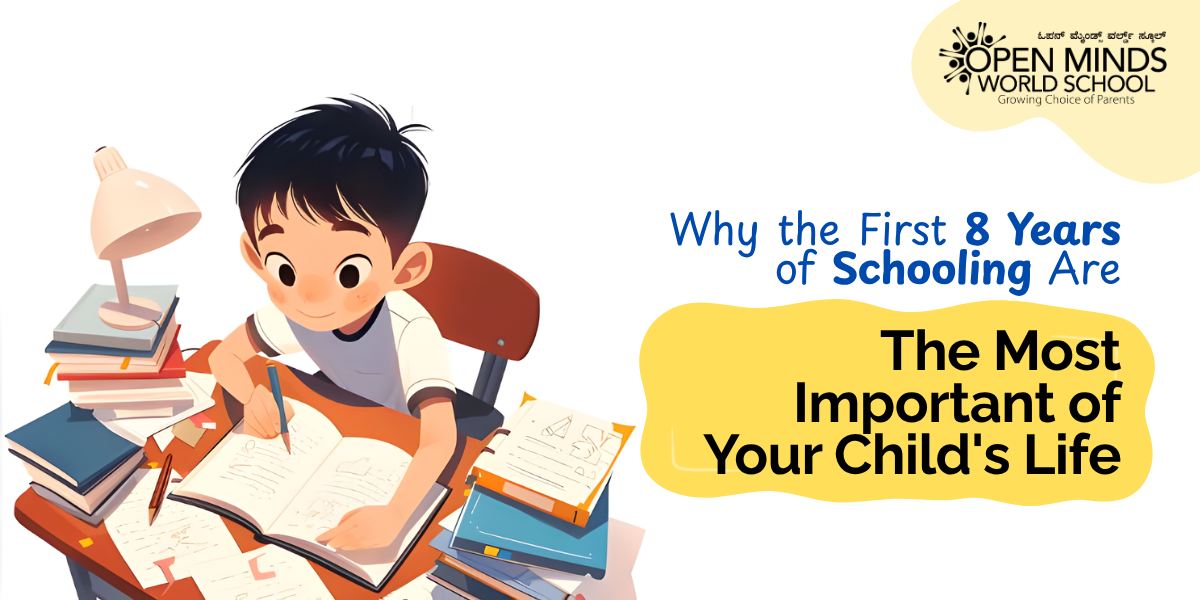 Why the First 8 Years of Schooling Are the Most Important of Your Child's Life