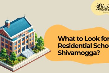 What to Look for in a Residential School in Shivamogga